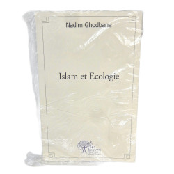 LIVRE ISLAM ET ECOLOGIE -...